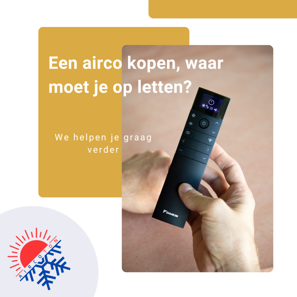 airco kopen, waar moet je op letten